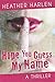 Hope You Guess My Name by Heather Harlen