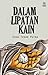 Dalam Lipatan Kain by Esha Tegar Putra