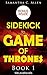 Sidekick - Game of Thrones (A Song of Ice and Fire, Book 1): by George R.R. Martin