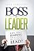 Boss Or Leader by Dave Ferguson