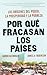 Por qué fracasan los países