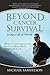 Beyond Cancer Survival: Living a Life of Thrival