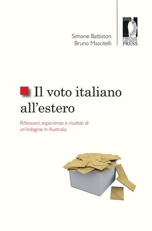 Il voto italiano all'estero: Riflessioni, esperienze e risultati di un'indagine in Australia