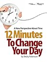 12 Minutes to Change your Day 12 Minutes to Change your Day