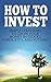 How To Invest by Michael Edwards