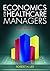 Economics for Healthcare Managers, Third Edition