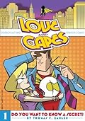 Love and Capes Vol. 1: Do You Want To Know A Secret?