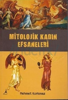 Mitolojik Kadın Efsaneleri (Paperback)