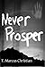 Never Prosper