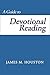 A Guide to Devotional Reading