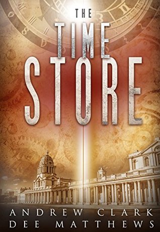The Time Store (The Time Store, #1)