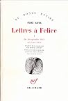 Lettres à Felice....
