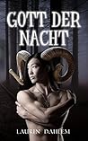 Gott der Nacht by Laurin Dahlem