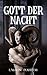 Gott der Nacht (German Edition)