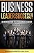 Business Leader Success! by John Andres