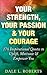 Your Strength, Your Passion & Your Courage: 176 Inspirational Quotes to Uplift, Motivate & Empower You (Motivational Quotations Book 3)