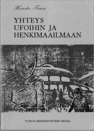 Yhteys ufoihin ja henkimaailmaan