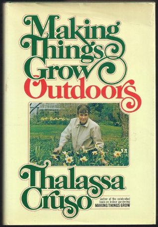 Making Things Grow Outdoors (Hardcover)