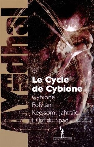 Le cycle de Cybione (Paperback)