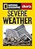 Severe Weather (National Geographic Shorts)