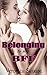 Belonging to my BFF (A Lesbian Femdom Romance)