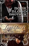 Lightfall Five: Book, Blood, Brother