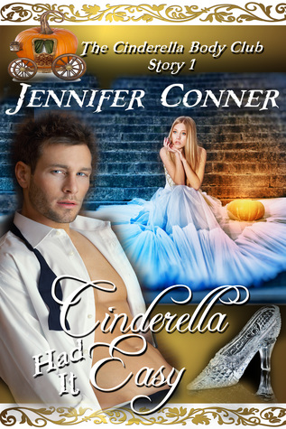 Cinderella Had it Easy (Kindle Edition)