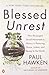 Blessed Unrest: How the Largest Social Movement in History Is Restoring Grace, Justice, and Beauty in the World
