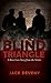 Blind Triangle: A Rare Love Story from the Sixties