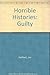 Horrible Histories: Guilty!