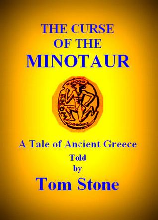 THE CURSE OF THE MINOTAUR: A Tale of Ancient Greece