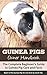 Guinea Pigs Owner Handbook:...