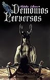 Demonios Perversos Demonios Perversos