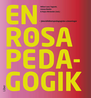 En rosa pedagogik- jämställdhetspedagogiska utmaningar