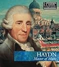 The Classic Composers: HAYDN - Master of Music [Booklet + CD]