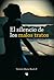 El silencio de los malos tratos