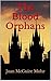 The Blood Orphans by Joan McGuire Mohr