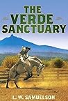 The Verde Sanctuary by L. W. Samuelson