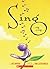 Sing