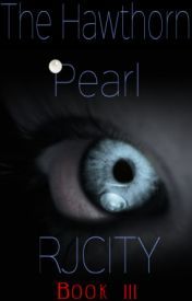 The Hunters Trilogy #3: The Hawthorn Pearl