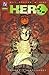 H.E.R.O., Vol. 1: Poderes y habilidades (HERO, #1)