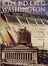 Building Washington: A History of Washington State Public Works Building Washington: A History of Washington State Public Works