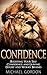 Confidence: Boosting Your S...