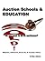 Auction Schools & Education...