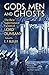 Gods, Men and Ghosts: The Best Supernatural Fiction of Lord Dunsany