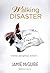 Walking Disaster by Jamie McGuire