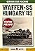 Waffen SS: Hungary 1945 (Rapid Reads)