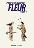 Fleur, Tome 1