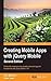 Creating Mobile Apps with j...