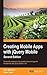 Creating Mobile Apps with jQuery Mobile - Second Edition